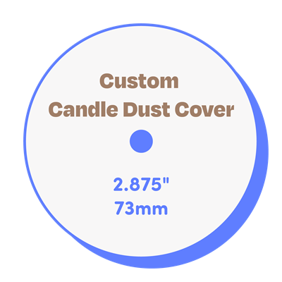 2.875 Candle Dust Cover (No Tab)