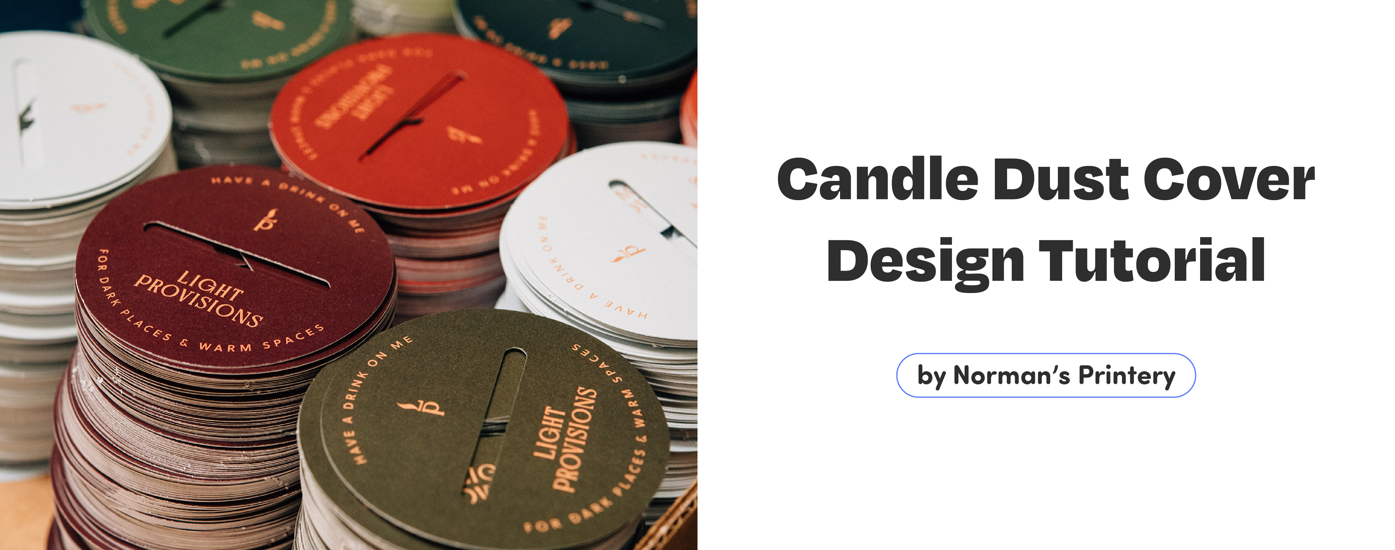 Candle dust cover design tutorial